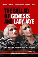 Watch The Ballad of Genesis and Lady Jaye Primewire