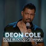 Watch Deon Cole: Cole Blooded Seminar Primewire
