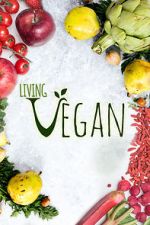 Watch Living Vegan Primewire