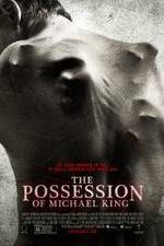 Watch The Possession of Michael King Primewire