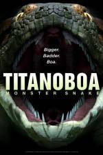 Watch Titanoboa Monster Snake Primewire