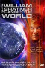 Watch How William Shatner Changed the World Primewire