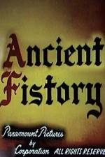Watch Ancient Fistory Primewire