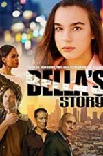 Watch Bella\'s Story Primewire
