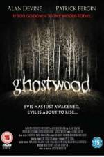 Watch Ghostwood Primewire