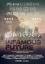 Watch The Infamous Future Primewire