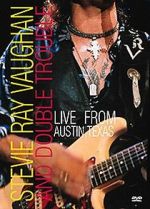 Watch Stevie Ray Vaughan & Double Trouble: Live from Austin, Texas Primewire