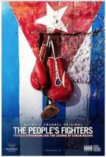 Watch The People\'s Fighters: Teofilo Stevenson and the Legend of Cuban Boxing Primewire