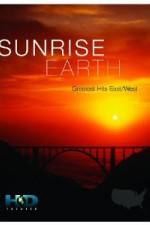 Watch Sunrise Earth Greatest Hits: East West Primewire