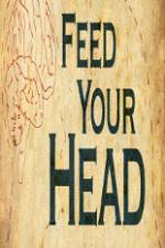 Watch Feed Your Head Primewire