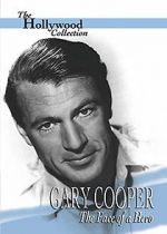 Watch Gary Cooper: The Face of a Hero Primewire