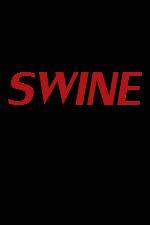 Watch Swine Primewire