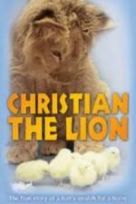 Watch Christian the lion Primewire