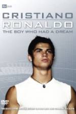 Watch Cristiano Ronaldo: The Boy Who Had a Dream Primewire