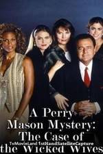 Watch A Perry Mason Mystery: The Case of the Wicked Wives Primewire