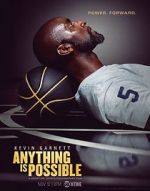 Watch Kevin Garnett: Anything Is Possible Primewire