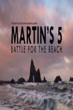 Watch Martin's 5: Battle for the Beach Primewire