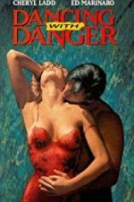 Watch Dancing with Danger Primewire