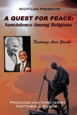 Watch A Quest For Peace Nonviolence Among Religions Primewire