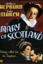 Watch Mary of Scotland Primewire