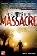 Watch The Summer of the Massacre Primewire