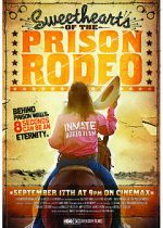 Watch Sweethearts of the Prison Rodeo Primewire
