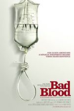 Watch Bad Blood: A Cautionary Tale Primewire
