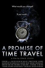 Watch A Promise of Time Travel Primewire