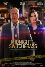 Watch Midnight in the Switchgrass Primewire