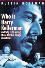 Watch Who Is Harry Kellerman and Why Is He Saying Those Terrible Things About Me? Primewire