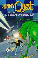 Watch Jonny Quest Versus the Cyber Insects Primewire