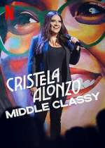 Watch Cristela Alonzo: Middle Classy Primewire