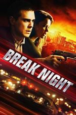 Watch Break Night Primewire