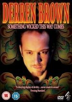 Watch Derren Brown: Something Wicked This Way Comes Primewire