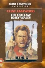 Watch The Outlaw Josey Wales Primewire
