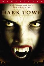 Watch Dark Town Primewire