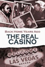 Watch Back Home Years Ago: The Real Casino Primewire