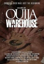 Watch Ouija Warehouse Primewire