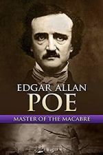 Watch Edgar Allan Poe: Master of the Macabre Primewire