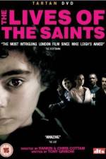 Watch The Lives of the Saints Primewire