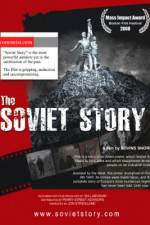 Watch The Soviet Story Primewire