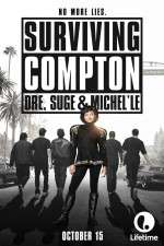 Watch Surviving Compton: Dre, Suge & Michel\'le Primewire