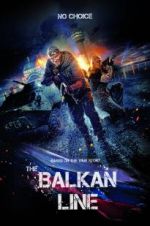 Watch The Balkan Line Primewire
