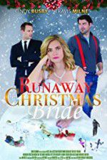 Watch Runaway Christmas Bride Primewire