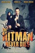 Watch The Hitman Never Dies Primewire