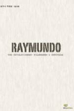 Watch Raymundo Primewire