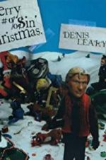 Watch Denis Leary\'s Merry F#%$in\' Christmas Primewire