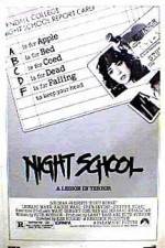 Watch Night School Primewire