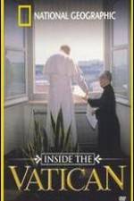 Watch Inside the Vatican Primewire
