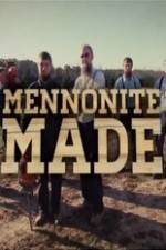 Watch Mennonite Made Primewire